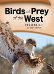 West Field Guide to Birds of Prey