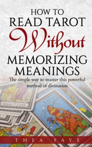 Intuitive Tarot Reading: Master the Powerful Method