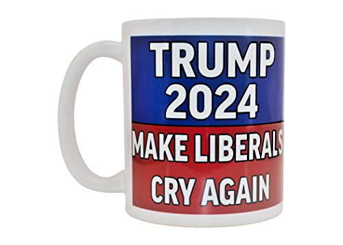 Trump 2024 Mug: Make Liberals Cry Again