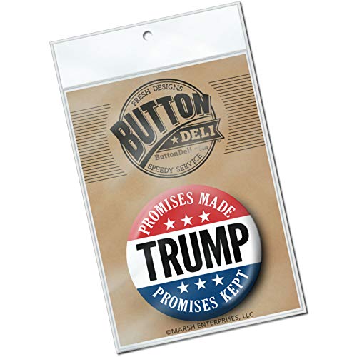 Trump 2024: Promises Made, Kept! Large 3" Button