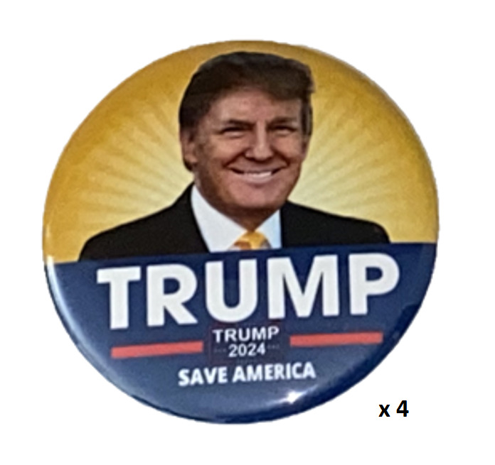 Trump 2024: 4-pack buttons - $9.99 - Save America