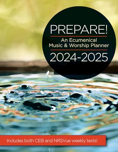 Prepare! 2024-2025 Ecumenical Music & Worship Planner