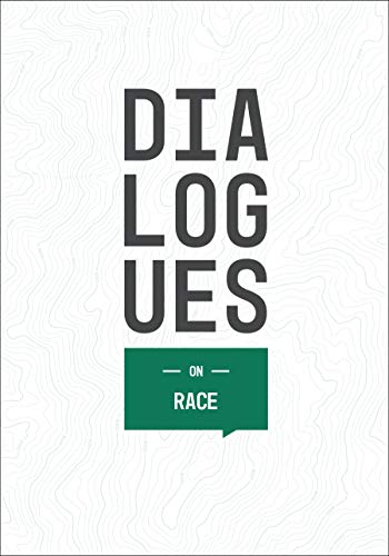 Dialogues On Race - A Book for Christian Readers
