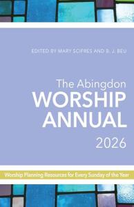 Abingdon Worship Annual 2026 Edition