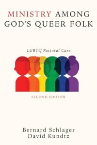 Ministry Among God's Queer Folk, Second Edition