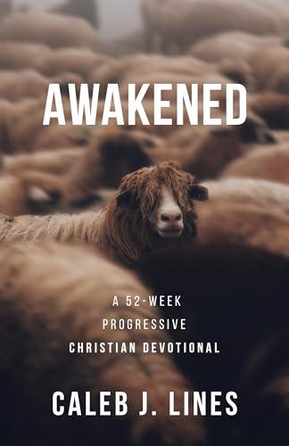 Awakened: 52-Week Progressive Christian Devotional