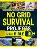 Survival Projects Guide for Off-Grid Living