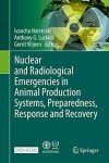 Nuclear and Radiological Emergencies: Animal Production Guide