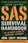 SAS Survival Handbook: Emergency & Wilderness Medicine Guide