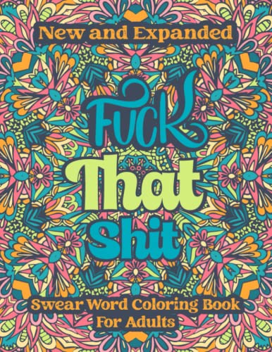 Adult Swear Word Coloring Book: 50 Funny Designs