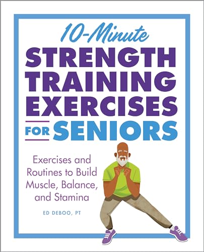 10-Minute Strength Training for Seniors: Build Muscle