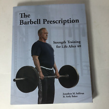 Strength Training After 40: The Barbell Prescription