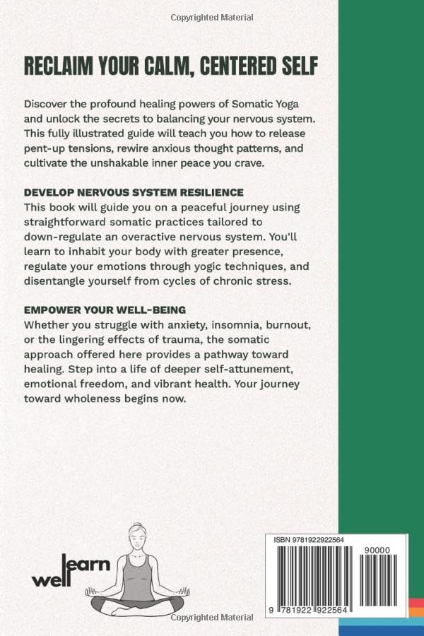 Somatic Yoga: 41 Techniques to Overcome Chronic Stress
