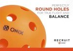 Onix Recruit Indoor Ready to Play Superior Welding Design Pickleball Ball