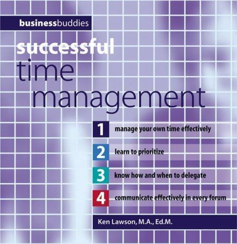 Business Buddies: Successful Time Management by Ken Lawson