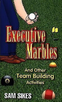 Team Building Activities: Executive Marbles - Paperback