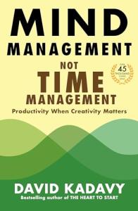 Mind Management for Creative Productivity (Getting Art Done)