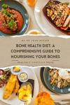 Complete guide for strong, healthy bones