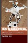 Beginner's Guide to Designing Rotary Wing Drones
