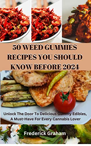 Must-Have Cannabis Gummy Recipe Book