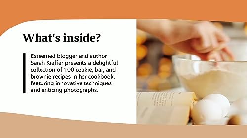 100 Cookies Baking Book: Classic, Novel Treats, Brownies