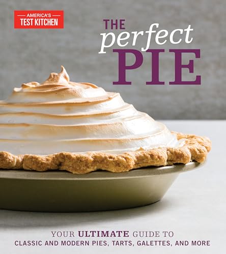 Ultimate Guide to Classic and Modern Pies, Tarts