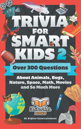 Smart Kids Trivia Part 2: 300+ Questions!
