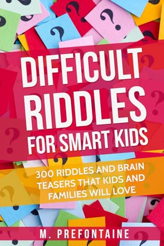 Challenging Riddles: 300 Brain Teasers Kids Love