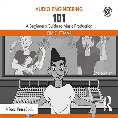 Music Production Guide for Beginners: Audio Engineering Basics