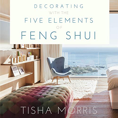 Decorating with the Five Elements of Feng Shui