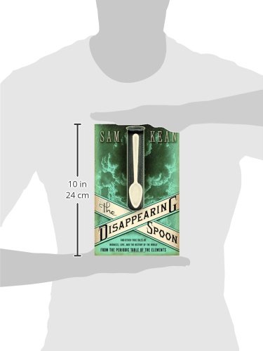 Disappearing Spoon: Tales of Love and Chemistry