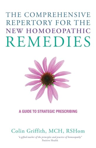 New Homeopathic Remedies Guide for Strategic Prescribing