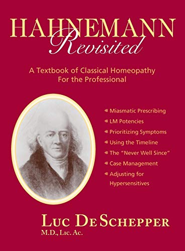 Classical Homeopathy: Essential Guide for Professionals