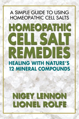 Natural Cell Salt Remedies: Twelve Essential Minerals