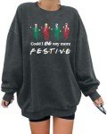 MYHALF Christmas Sweatshirt for Women Crewneck Friends Christmas Sweaters Xmas Festive Shirt Oversized Fall Tops Lightweight