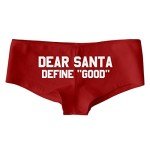 Dear Santa Clause Define Good Sexy Women's Christmas Boy Short Panty Pack of 1 (Medium) Red