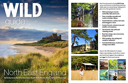 Wild Guide North East England: Hidden Adventures in Northumberland, the Yorkshire Moors, Wolds and North Pennines