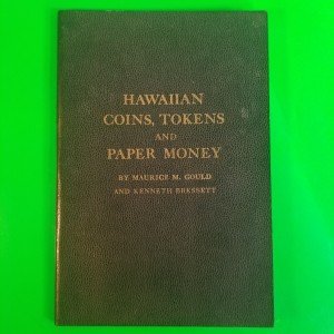 Hawaiian Currency Collecting: Coins, Tokens & More