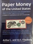 Special Edition Paper Money of the USA