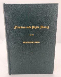 Understanding Revolutionary War Finances and Paper Money