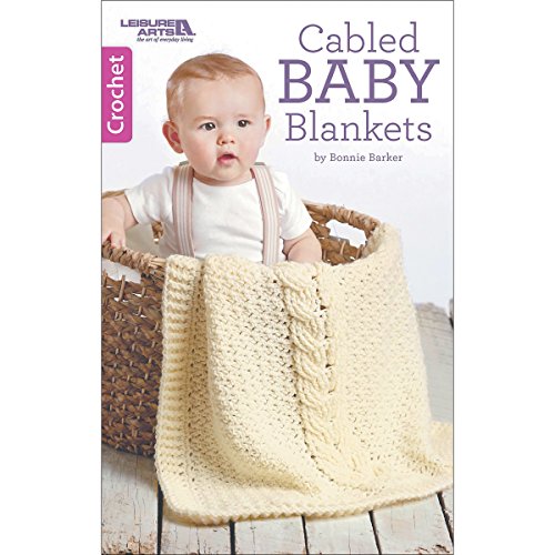 Cozy Cabled Baby Blankets Crochet Pattern Book Set