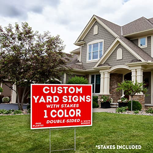 50PK Custom Yard Signs 18x24" Corrugated Plastic One (1) Color Double Sided Front & Back Print Metal Stakes Included