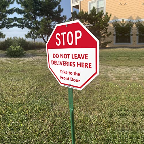 SmartSign 10 x 10 inch “Stop - Do Not Leave Deliveries Here, Take To The Front Door” LawnBoss Yard Sign with 3 foot Stake, 40 mil Laminated Rustproof Aluminum, Red and White, Set of 1