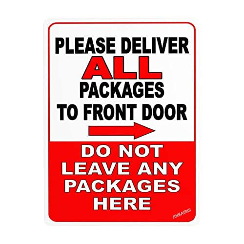 New Warning Plaque Wall Decor Please Deliver All Packages to Front Door Do Not Leave Packages Here Right Arrow, Road Garden Metal Tin Yard Office Sign Outdoor&Indoor Safety Sign 8 X 12 Inch
