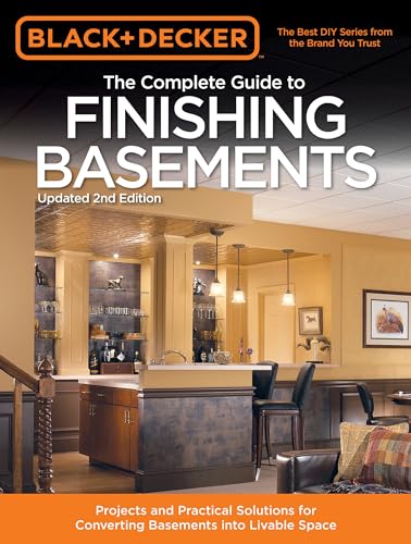 Black & Decker Basement Finishing Guide: Projects & Solutions
