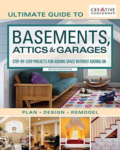 Basement, Attic & Garage Design Guide with 580 Photos & Illustrations