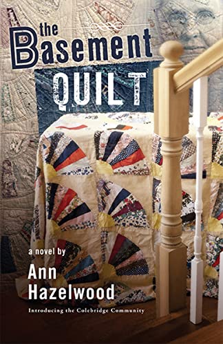 The Basement Quilt: Colebridge Community Series Novel