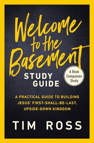 Basement Study Guide: Building Jesus' Upside-Down Kingdom