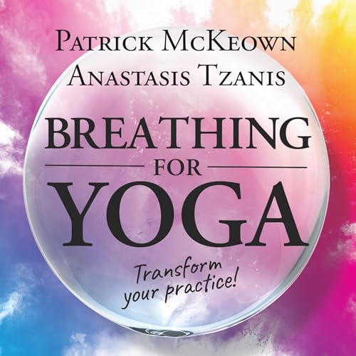 Modern Science in Yoga: Ancient Breathing Techniques Reimagined