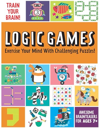 Brain-Building Logic Games for Kids Ages 7+